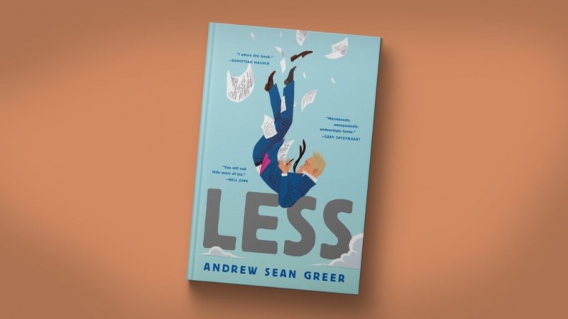 Less A Novel By Andrew Sean Greer (Winner of the Pulitzer Prize)